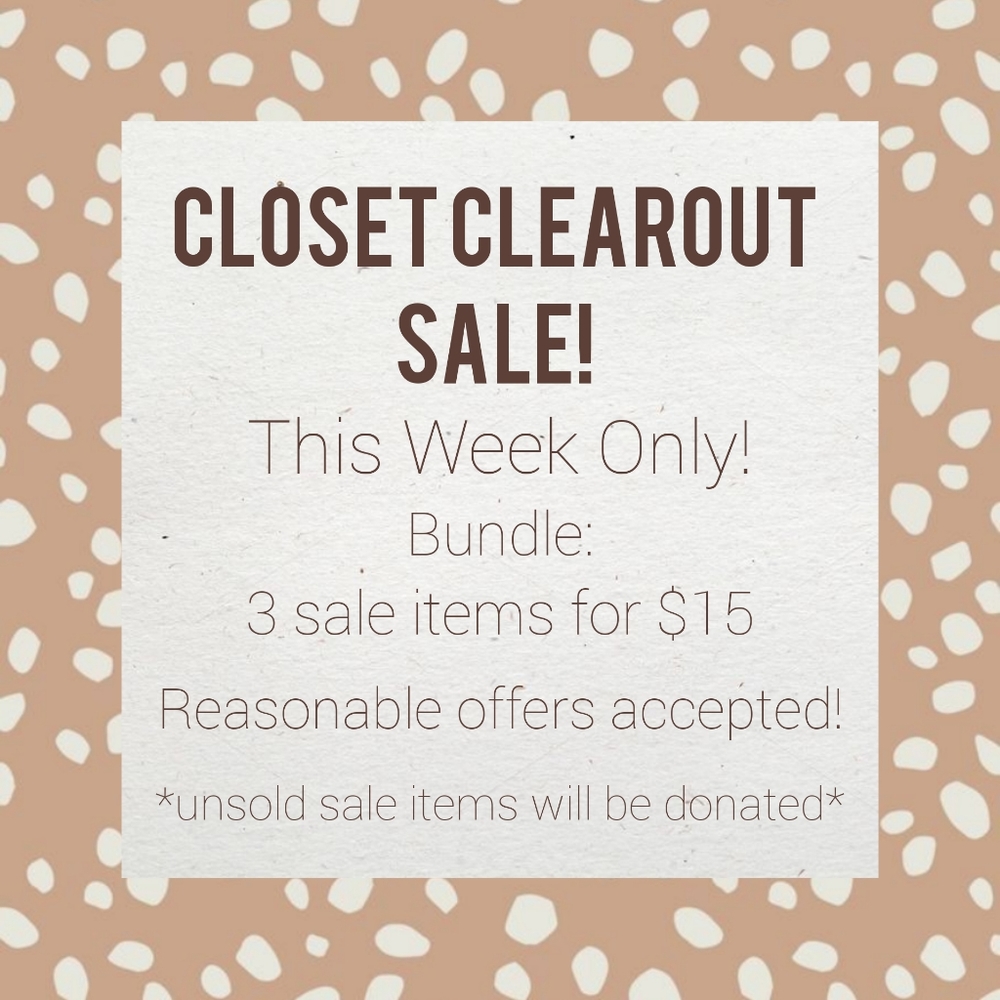 Closet Clearout Sale!
